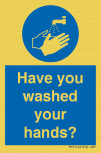 Have you washed your hands?